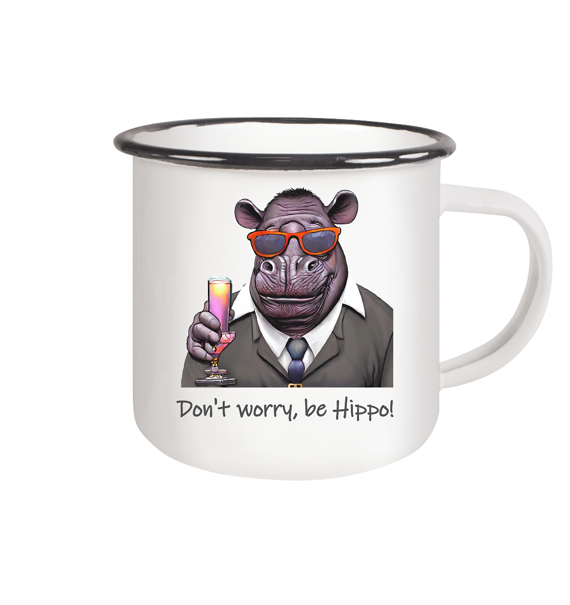 Emaille Tasse Mr Hippo - dont worry be hippo