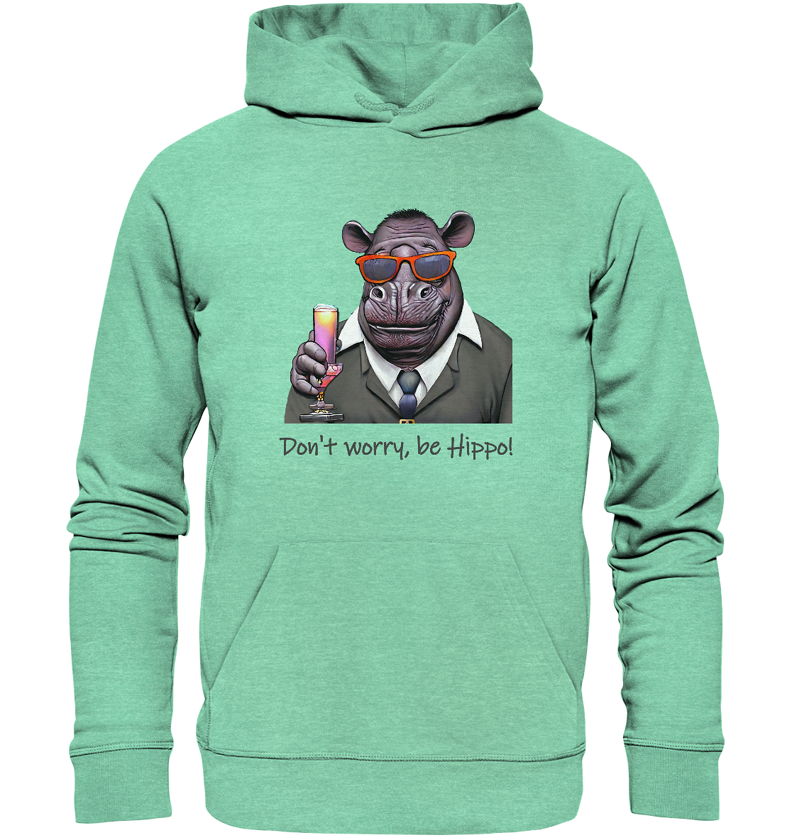 Organic Hoodie Mr Hippo - don't worry be Hippo