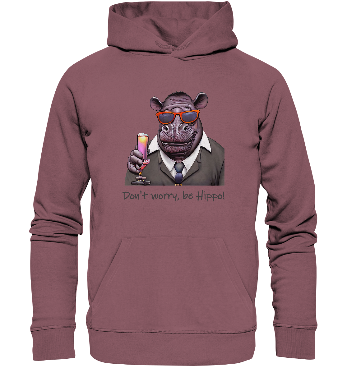 Organic Hoodie Mr Hippo - don't worry be Hippo