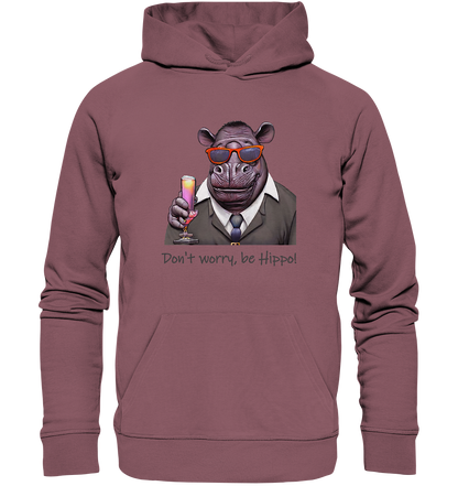 Organic Hoodie Mr Hippo - don't worry be Hippo